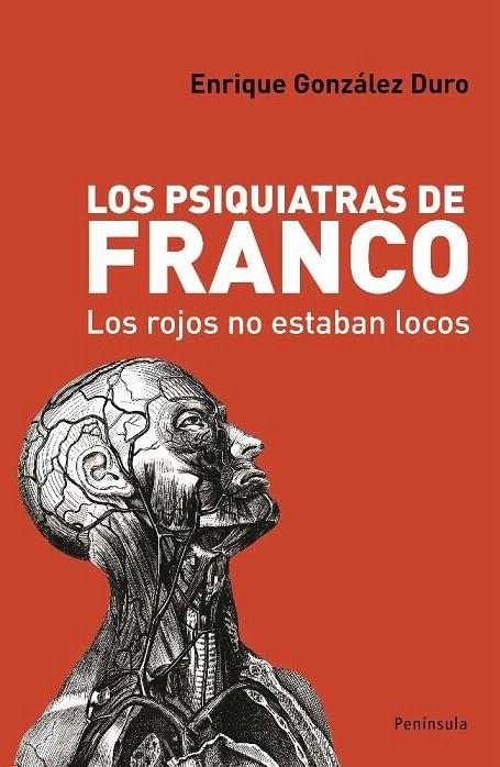 PSIQUIATRAS DE FRANCO, LOS | 9788483078419 | GONZÁLEZ DURO, ENRIQUE | Galatea Llibres | Llibreria online de Reus, Tarragona | Comprar llibres en català i castellà online