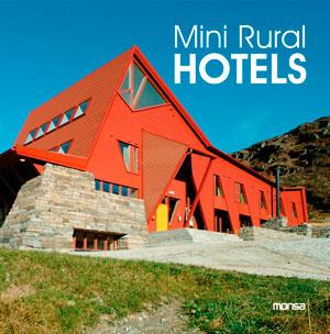 MINI RURAL HOTELS | 9788415223917 | Galatea Llibres | Librería online de Reus, Tarragona | Comprar libros en catalán y castellano online