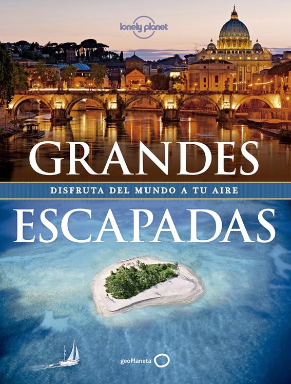 GRANDES ESCAPADAS | 9788408128250 | Galatea Llibres | Librería online de Reus, Tarragona | Comprar libros en catalán y castellano online