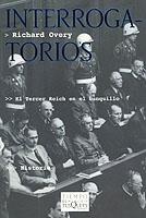 INTERROGATORIOS. EL TERCER REICH EN EL BANQUILLO | 9788483109151 | OVERY, RICHARD | Galatea Llibres | Librería online de Reus, Tarragona | Comprar libros en catalán y castellano online