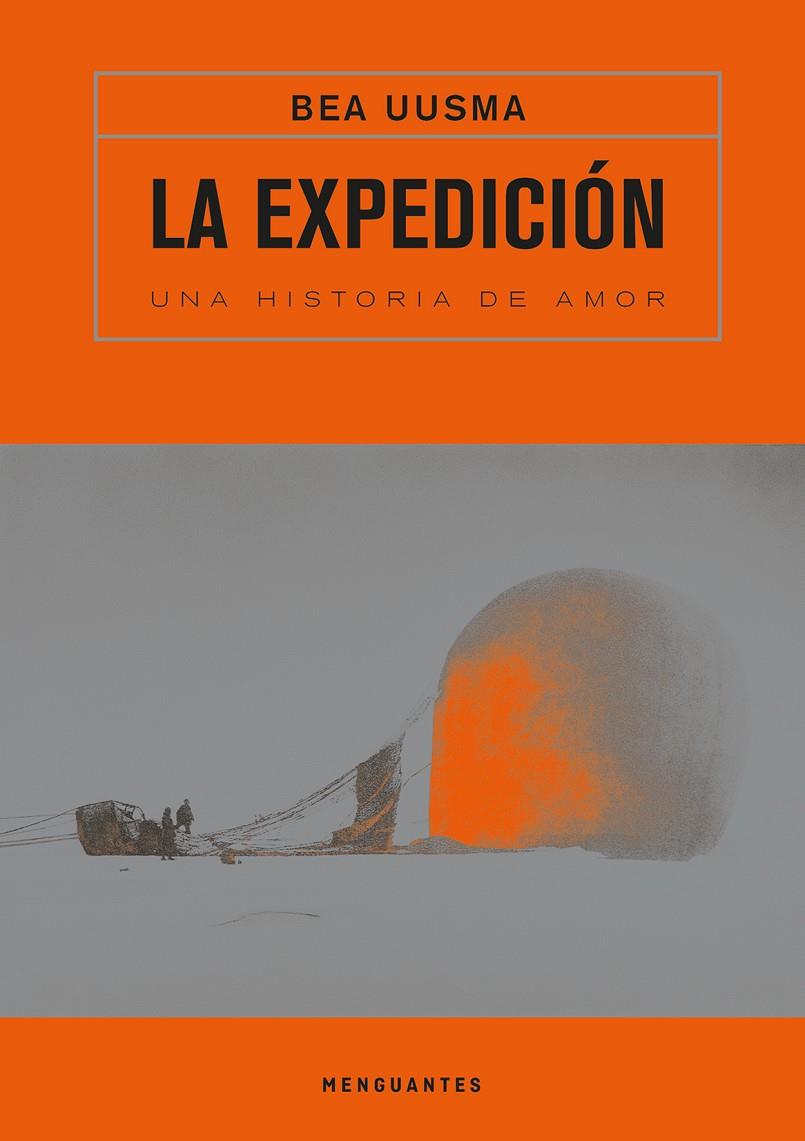 LA EXPEDICIÓN. UNA HISTORIA DE AMOR | 9788412716009 | UUSMA, BEA | Galatea Llibres | Llibreria online de Reus, Tarragona | Comprar llibres en català i castellà online