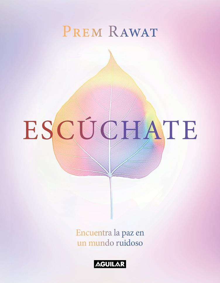 ESCÚCHATE | 9788403521667 | RAWAT, PREM | Galatea Llibres | Llibreria online de Reus, Tarragona | Comprar llibres en català i castellà online