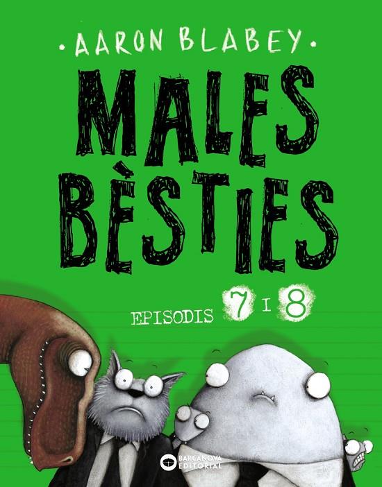 MALES BÈSTIES. EPISODIS 7 I 8 | 9788448949501 | BLABEY, AARON | Galatea Llibres | Llibreria online de Reus, Tarragona | Comprar llibres en català i castellà online