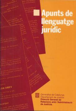 APUNTS DE LLENGUATGE JURÍDIC | 9788439314035 | Galatea Llibres | Llibreria online de Reus, Tarragona | Comprar llibres en català i castellà online