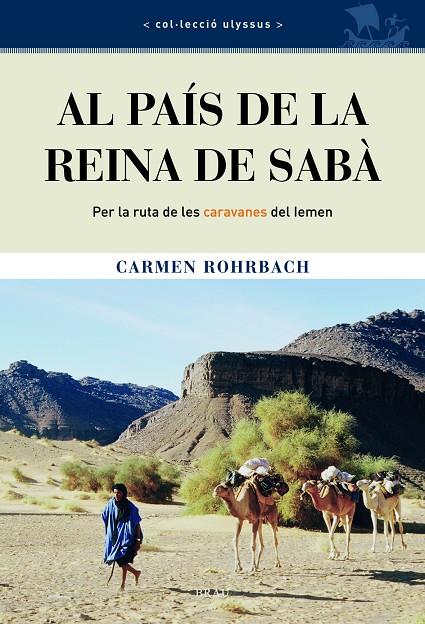 AL PAIS DE LA REINA DE SABA | 9788495946973 | ROHRBACH, CARMEN | Galatea Llibres | Llibreria online de Reus, Tarragona | Comprar llibres en català i castellà online
