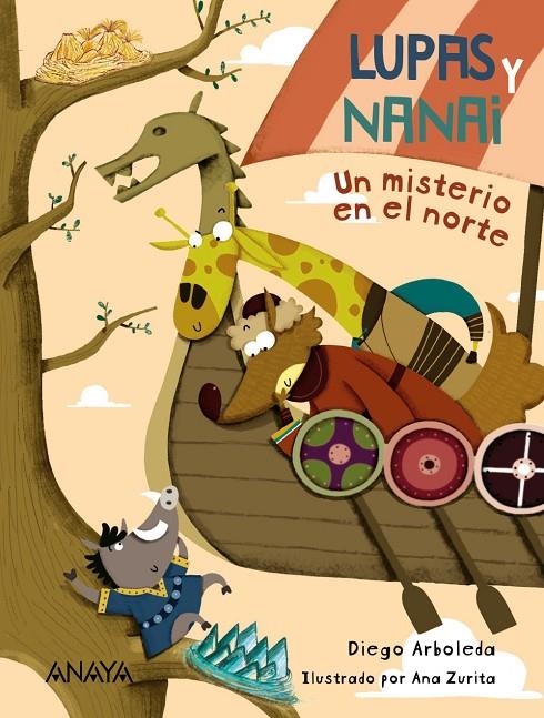 LUPAS Y NANAI. UN MISTERIO EN EL NORTE | 9788469890790 | ARBOLEDA, DIEGO | Galatea Llibres | Librería online de Reus, Tarragona | Comprar libros en catalán y castellano online