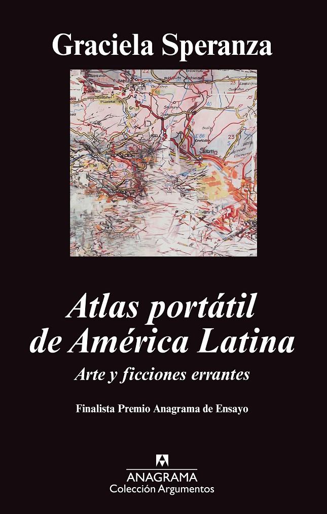 ATLAS PORTÁTIL DE AMÉRICA LATINA. ARTE Y FICCIONES ERRANTES | 9788433963420 | SPERANZA, GRACIELA | Galatea Llibres | Llibreria online de Reus, Tarragona | Comprar llibres en català i castellà online