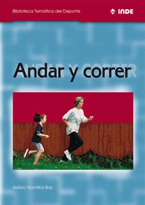 ANDAR Y CORRER (BTD) | 9788495114105 | HORNILLOS | Galatea Llibres | Librería online de Reus, Tarragona | Comprar libros en catalán y castellano online
