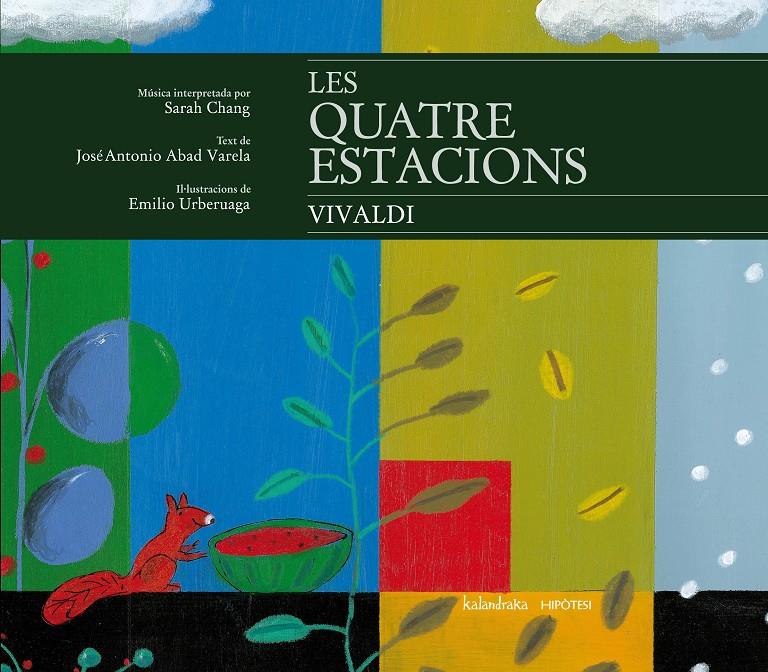 LES QUATRE ESTACIONS + CD (VIVALDI) | 9788415170143 | ABAD VARELA, JOSÉ ANTONIO | Galatea Llibres | Librería online de Reus, Tarragona | Comprar libros en catalán y castellano online