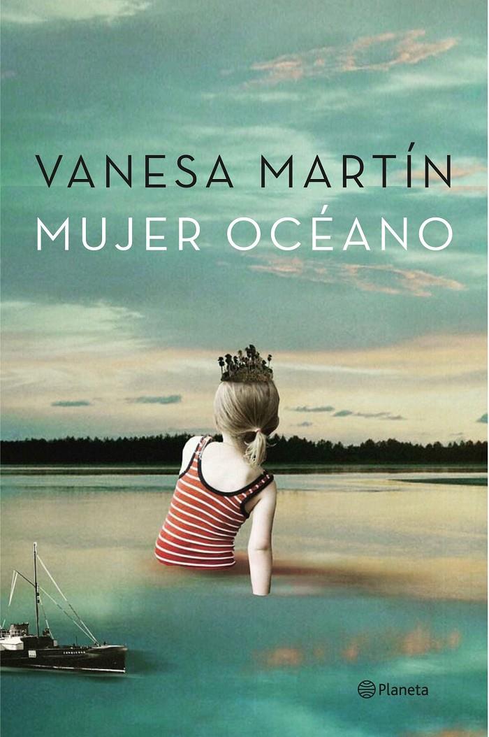 MUJER OCÉANO | 9788408151029 | MARTÍN, VANESA | Galatea Llibres | Librería online de Reus, Tarragona | Comprar libros en catalán y castellano online