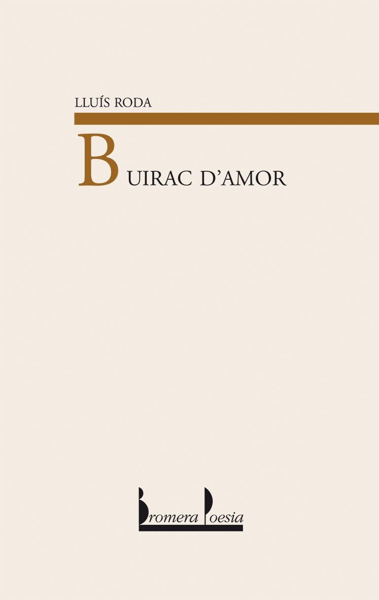 BURAC D`AMOR | 9788476603314 | RODA, LLUIS | Galatea Llibres | Llibreria online de Reus, Tarragona | Comprar llibres en català i castellà online