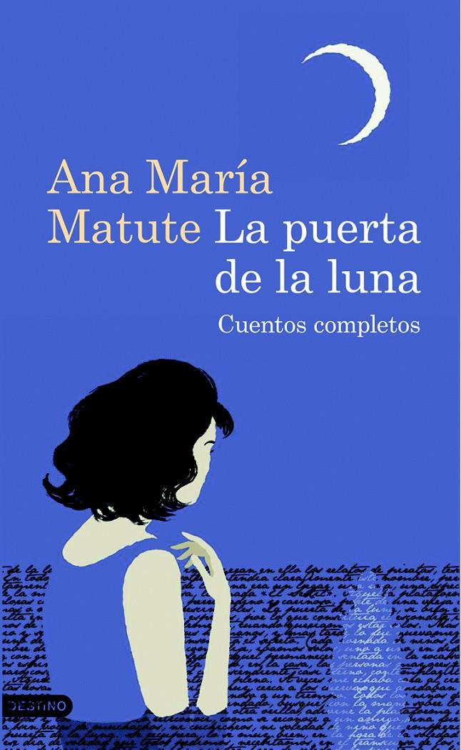 PUERTA DE LA LUNA | 9788423343508 | MATUTE, ANA MARIA | Galatea Llibres | Librería online de Reus, Tarragona | Comprar libros en catalán y castellano online