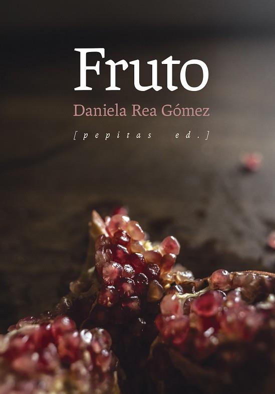 FRUTO | 9788410476264 | REA GÓMEZ, DANIELA | Galatea Llibres | Librería online de Reus, Tarragona | Comprar libros en catalán y castellano online