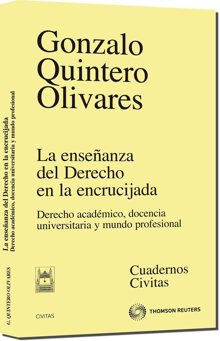 ENSEÑANZA DEL DERECHO EN LA ENCRUCIJADA, LA | 9788447033515 | GONZALEZ, QUINTERO | Galatea Llibres | Librería online de Reus, Tarragona | Comprar libros en catalán y castellano online