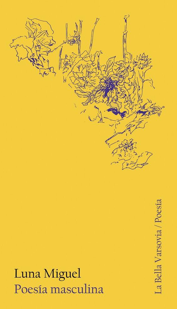 POESÍA MASCULINA | 9788412169362 | MIGUEL, LUNA | Galatea Llibres | Librería online de Reus, Tarragona | Comprar libros en catalán y castellano online