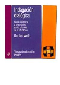INDAGACION DIALOGICA | 9788449311338 | WELLS, GORDON | Galatea Llibres | Librería online de Reus, Tarragona | Comprar libros en catalán y castellano online