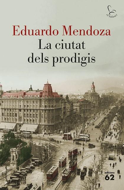 LA CIUTAT DELS PRODIGIS | 9788429775877 | MENDOZA, EDUARDO | Galatea Llibres | Llibreria online de Reus, Tarragona | Comprar llibres en català i castellà online