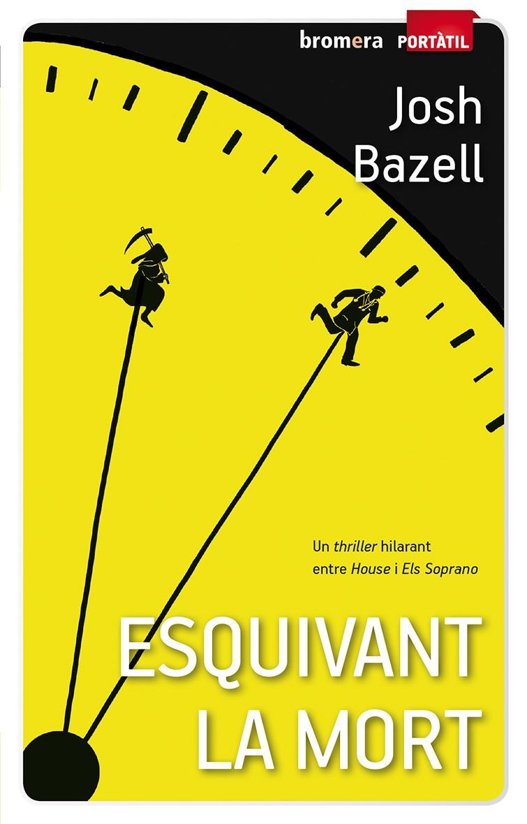 ESQUIVANT LA MORT | 9788490261002 | BAZELL, JOSH | Galatea Llibres | Llibreria online de Reus, Tarragona | Comprar llibres en català i castellà online