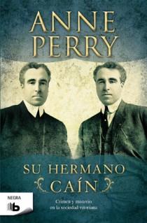SU HERMANO CAIN | 9788498726589 | PERRY, ANNE | Galatea Llibres | Librería online de Reus, Tarragona | Comprar libros en catalán y castellano online