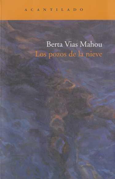 POZOS DE LA NIEVE | 9788496834675 | VIAS MAHOU, BERTA | Galatea Llibres | Librería online de Reus, Tarragona | Comprar libros en catalán y castellano online