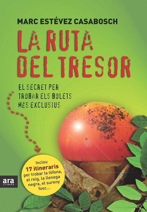 RUTA DEL TRESOR, LA | 9788415224075 | ESTEVEZ CASABOSH, MARC | Galatea Llibres | Llibreria online de Reus, Tarragona | Comprar llibres en català i castellà online