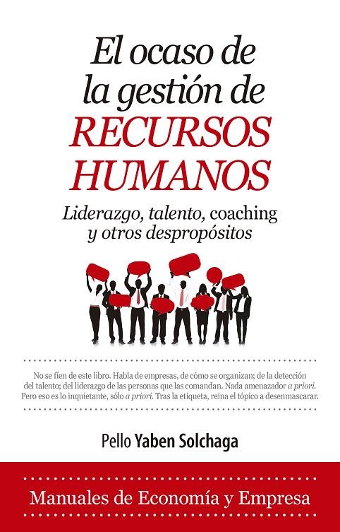 EL OCASO DE LA GESTIÓN DE RECURSOS HUMANOS | 9788417044282 | YABEN SOLCHAGA, PELLO | Galatea Llibres | Llibreria online de Reus, Tarragona | Comprar llibres en català i castellà online