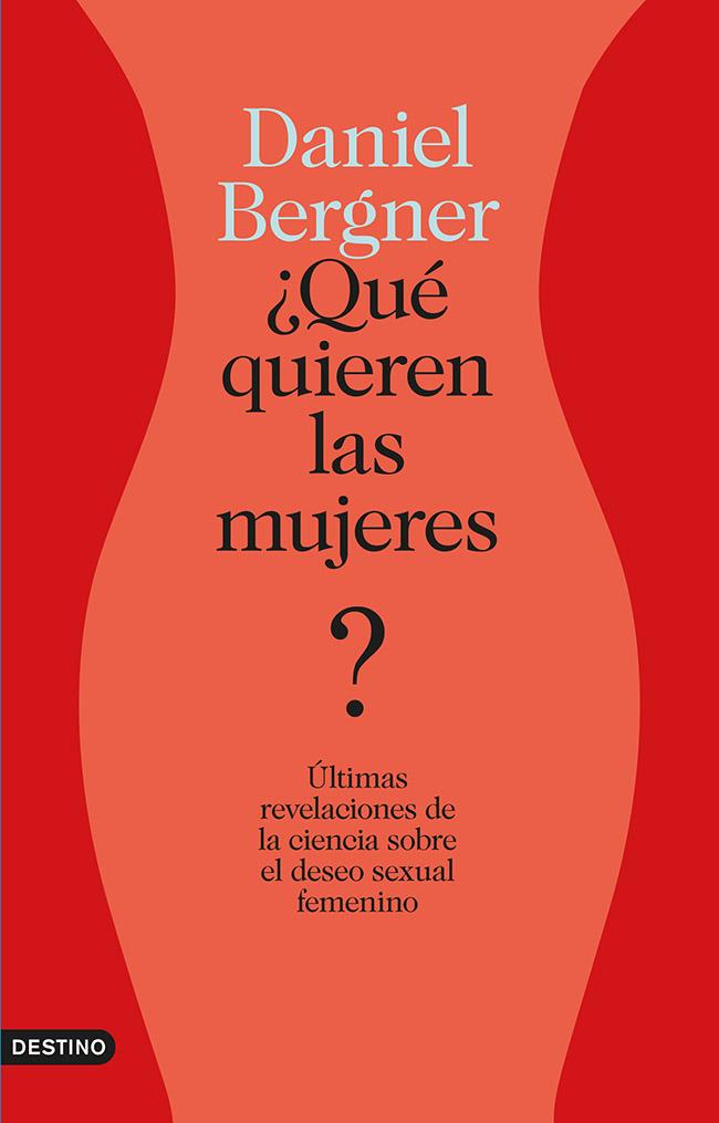 QUÉ QUIEREN LAS MUJERES? | 9788423347438 | BERGNER, DANIEL | Galatea Llibres | Llibreria online de Reus, Tarragona | Comprar llibres en català i castellà online