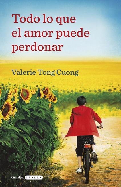 TODO LO QUE EL AMOR PUEDE PERDONAR | 9788425356377 | TONG CUONG, VALERIE | Galatea Llibres | Llibreria online de Reus, Tarragona | Comprar llibres en català i castellà online