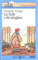 XOLA I ELS SENGLARS, LA | 9788482864884 | ATXAGA, BERNARDO | Galatea Llibres | Llibreria online de Reus, Tarragona | Comprar llibres en català i castellà online