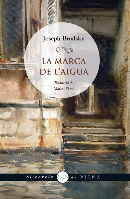 MARCA DE L'AIGUA | 9788483306000 | BRODSKY, JOSEPH | Galatea Llibres | Librería online de Reus, Tarragona | Comprar libros en catalán y castellano online