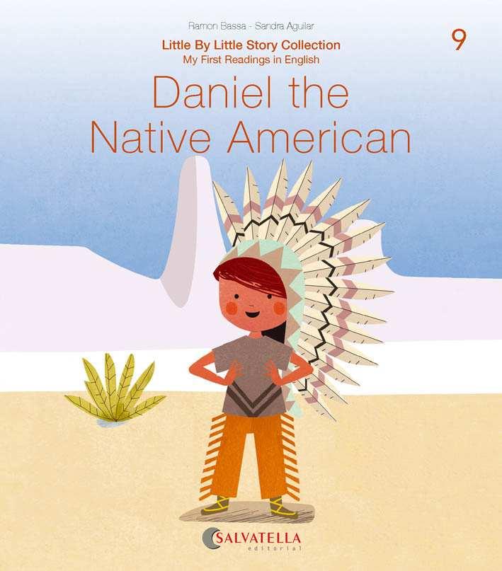 DANIEL THE NATIVE AMERICAN | 9788417841683 | BASSA I MARTÍN, RAMON | Galatea Llibres | Llibreria online de Reus, Tarragona | Comprar llibres en català i castellà online