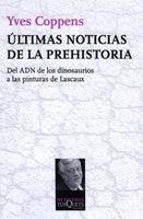 ÚLTIMAS NOTICIAS DE LA PREHISTORIA | 9788483834206 | COPPENS, YVES | Galatea Llibres | Llibreria online de Reus, Tarragona | Comprar llibres en català i castellà online