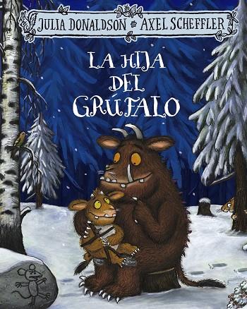LA HIJA DEL GRÚFALO | 9788469663097 | DONALDSON, JULIA | Galatea Llibres | Librería online de Reus, Tarragona | Comprar libros en catalán y castellano online