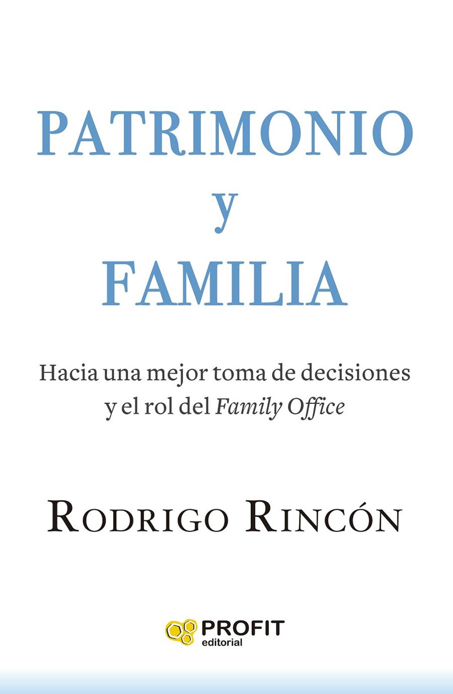 PATRIMONIO Y FAMILIA | 9788419212986 | RINCÓN FERNÁNDEZ, RODRIGO | Galatea Llibres | Llibreria online de Reus, Tarragona | Comprar llibres en català i castellà online