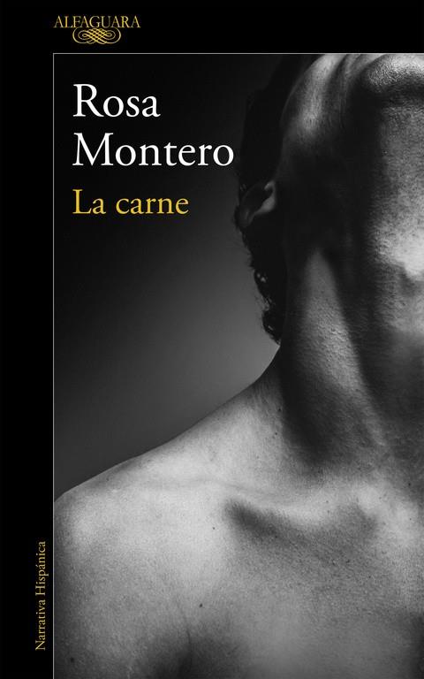 LA CARNE | 9788420426198 | MONTERO, ROSA | Galatea Llibres | Llibreria online de Reus, Tarragona | Comprar llibres en català i castellà online