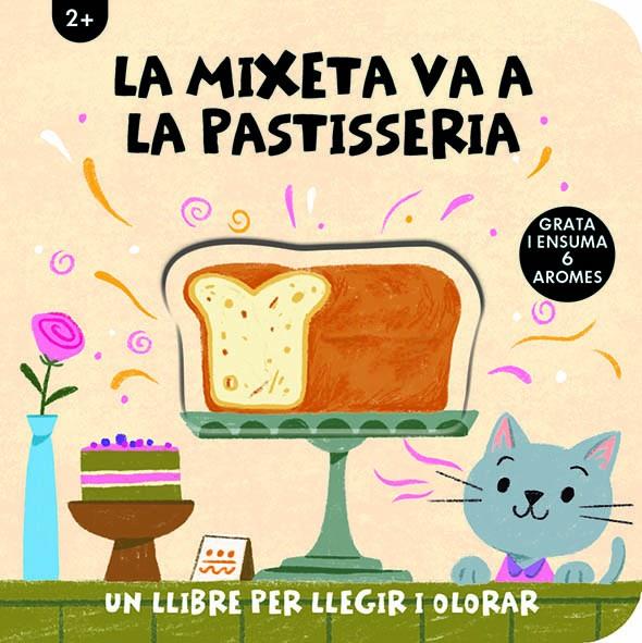 LA MIXETA VA A LA PASTISSERIA | 9788412945478 | Galatea Llibres | Librería online de Reus, Tarragona | Comprar libros en catalán y castellano online
