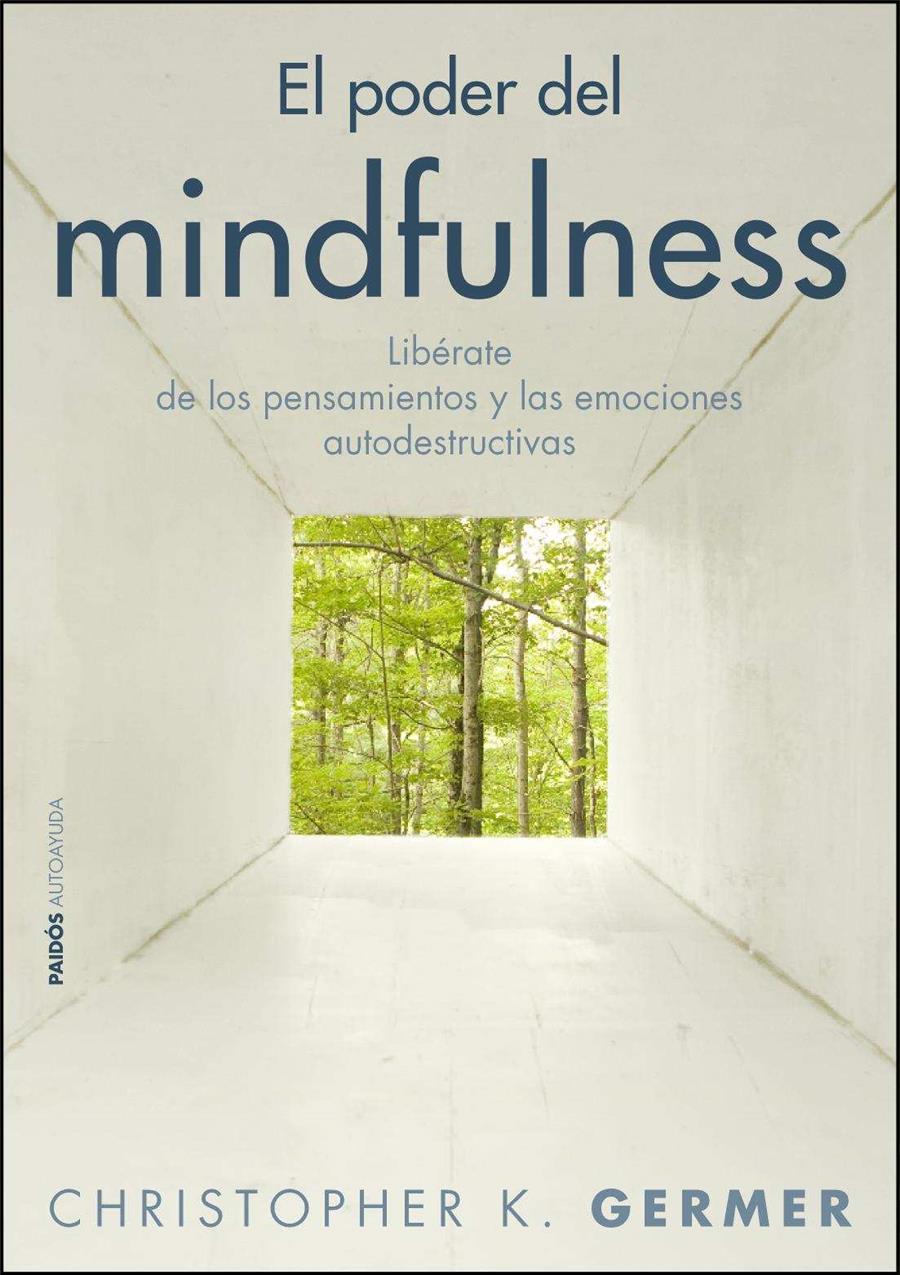 PODER DEL MINDFULNESS, EL | 9788449325410 | GERMER, CHRISTOPHER K | Galatea Llibres | Librería online de Reus, Tarragona | Comprar libros en catalán y castellano online