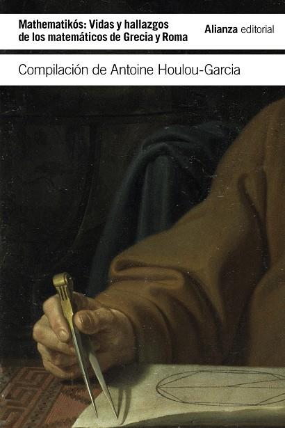 MATHEMATIKÓS: VIDAS Y HALLAZGOS DE LOS MATEMÁTICOS EN GRECIA Y ROMA | 9788413622507 | VV.AA. | Galatea Llibres | Llibreria online de Reus, Tarragona | Comprar llibres en català i castellà online