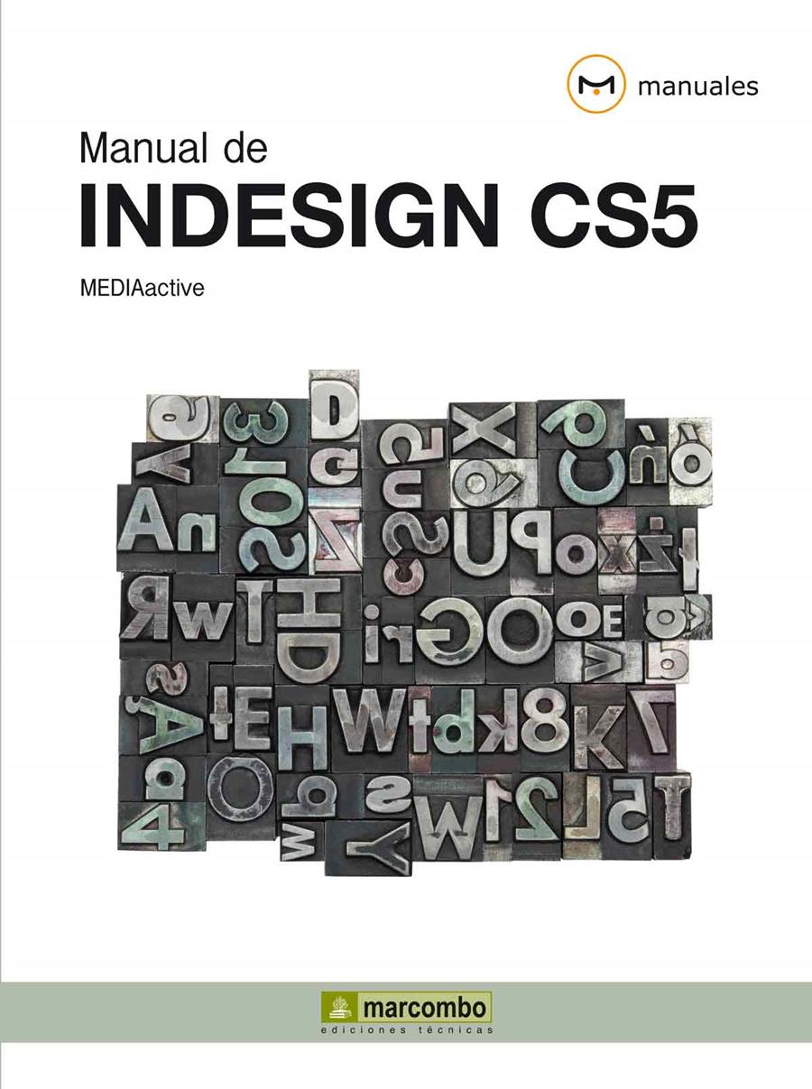 MANUAL DE INDESIGN CS5 | 9788426716972 | MEDIAACTIVE | Galatea Llibres | Llibreria online de Reus, Tarragona | Comprar llibres en català i castellà online