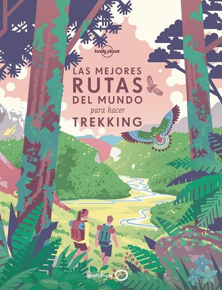 LAS MEJORES RUTAS DEL MUNDO PARA HACER TREKKING | 9788408196020 | Galatea Llibres | Llibreria online de Reus, Tarragona | Comprar llibres en català i castellà online