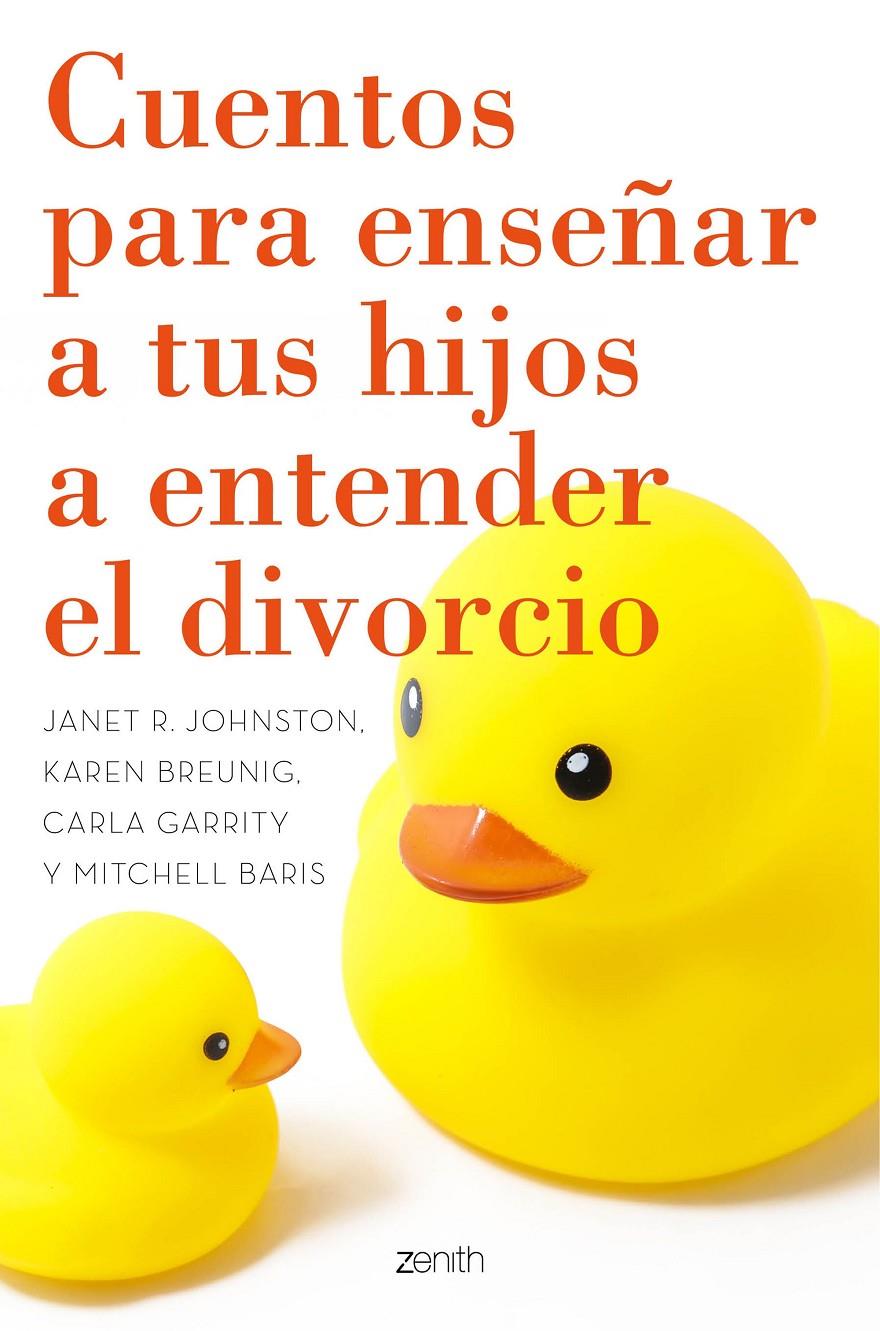 CUENTOS PARA ENSEÑAR A TUS HIJOS A ENTENDER EL DIVORCIO | 9788408155614 | JANET R. JOHNSTON | Galatea Llibres | Llibreria online de Reus, Tarragona | Comprar llibres en català i castellà online