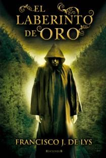 LABERINTO DE ORO, EL | 9788466646253 | DE LYS, FRANCISCO J. | Galatea Llibres | Llibreria online de Reus, Tarragona | Comprar llibres en català i castellà online