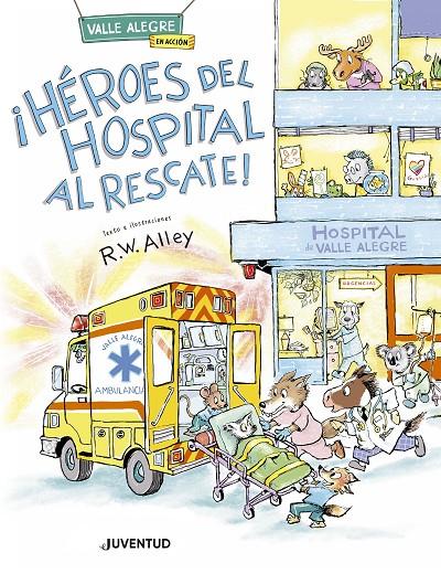 HÉROES DEL HOSPITAL AL RESCATE! | 9788426149572 | ALLEY, R. W. | Galatea Llibres | Librería online de Reus, Tarragona | Comprar libros en catalán y castellano online