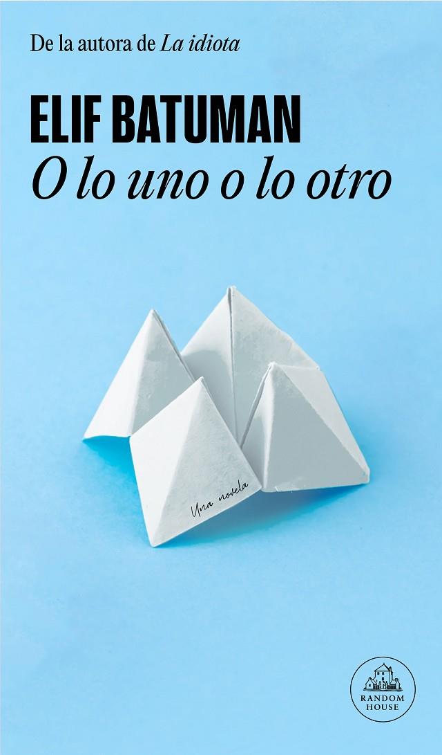 O LO UNO O LO OTRO | 9788439741190 | BATUMAN, ELIF | Galatea Llibres | Llibreria online de Reus, Tarragona | Comprar llibres en català i castellà online