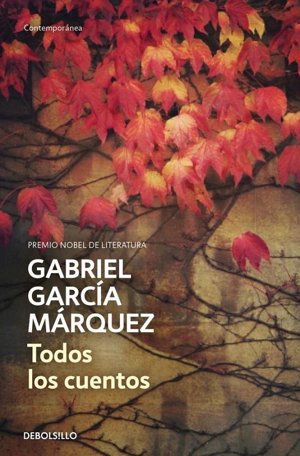 TODOS LOS CUENTOS | 9788490322765 | GARCIA MARQUEZ, GABRIEL | Galatea Llibres | Librería online de Reus, Tarragona | Comprar libros en catalán y castellano online