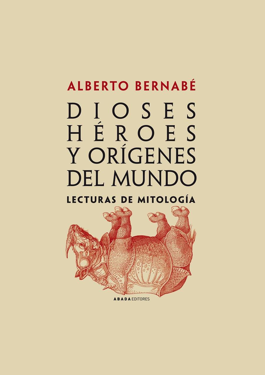 DIOSES HEROES Y ORIGENES DEL MUNDO | 9788496775350 | BERNABE, ALBERTO | Galatea Llibres | Llibreria online de Reus, Tarragona | Comprar llibres en català i castellà online
