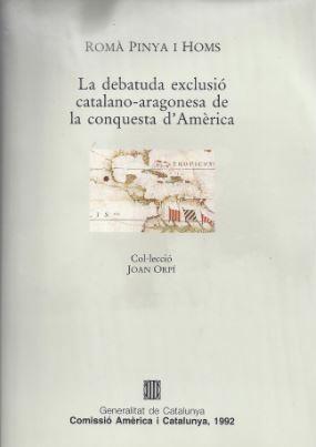 DEBATUDA EXCLUSIO CATALANO-ARAGONESA DE LA CONQUE | 9788439315001 | Piña Homs, Román | Galatea Llibres | Librería online de Reus, Tarragona | Comprar libros en catalán y castellano online