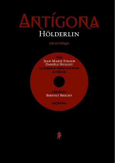ANTÍGONA | 9788494127038 | HÖLDERLIN, FRIEDRICH | Galatea Llibres | Librería online de Reus, Tarragona | Comprar libros en catalán y castellano online