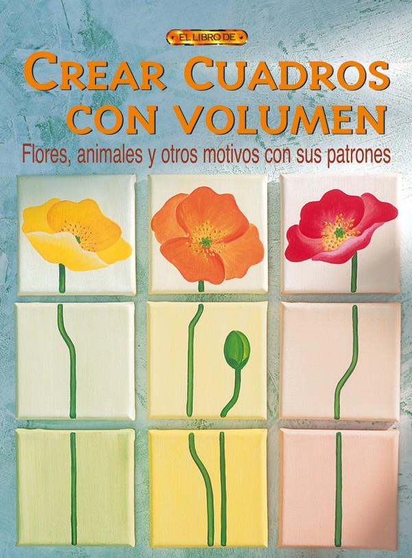 CREAR CUADROS CON VOLUMEN | 9788496550780 | EIGL, MARIA | Galatea Llibres | Librería online de Reus, Tarragona | Comprar libros en catalán y castellano online