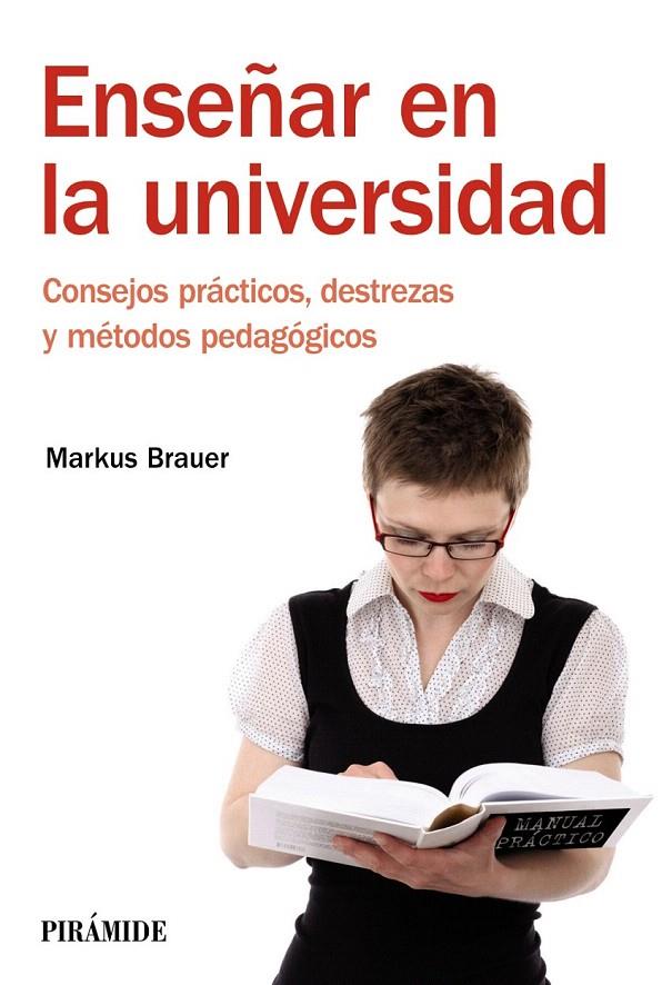 ENSEÑAR EN LA UNIVERSIDAD | 9788436828634 | BRAUER, MARKUS | Galatea Llibres | Librería online de Reus, Tarragona | Comprar libros en catalán y castellano online